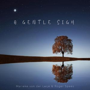 A Gentle Sigh (feat. Roger Spees)