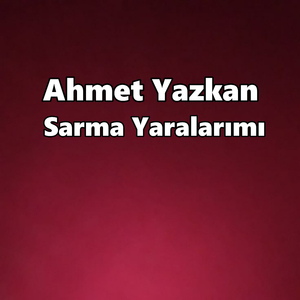 Sarma Yaralarımı