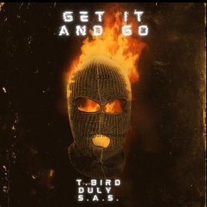 Get It And Go (feat. S.A.S.)