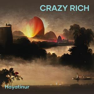 Crazy Rich