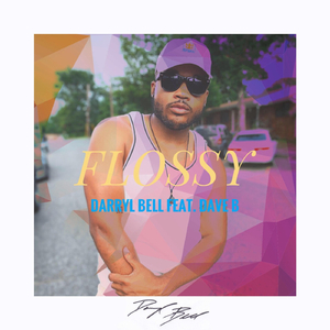 Flossy (feat. Dave B.)