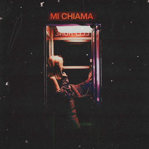 MI CHIAMA