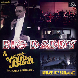 Matkalla pohjoiseen (Nutcase Jazz Skiteam Mix)