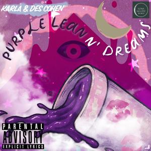 Purple Lean N' Dreams (feat. Des Cohen)