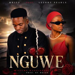 Nguwe (feat. Leerh Pearls)