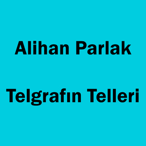 Telgrafın Telleri