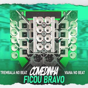 Comedinha Ficou Bravo