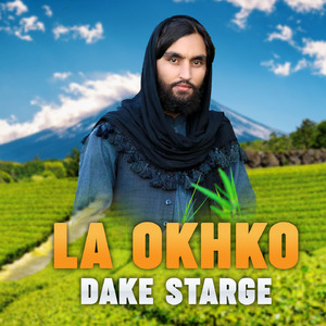 Sa Khasta Zwani Lari Janana Zama