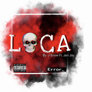 Loca (feat. Jori Jay)