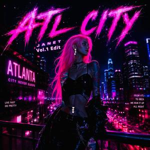 ATL CITY (Vol.1 Edit)