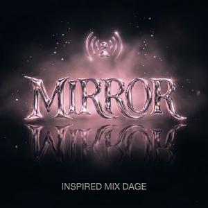 MIRROR (feat. Luminas) (Version DAGE Remix)