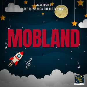 Starburster (From "Mobland") (Lullaby Version)