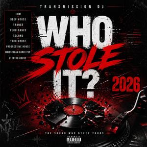 Who Stole IT (Progressive House)