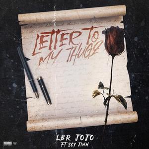 Letter To My Thugz (feat. SCY JIMM)