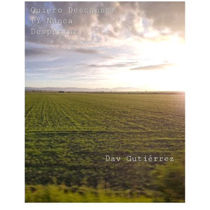 Quiero Descansar (Y Nunca Despertar) (Acoustic)