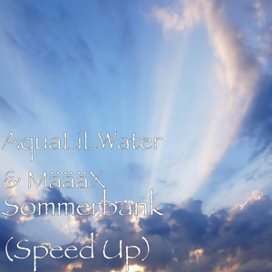 Sommerbank (Speed Up)