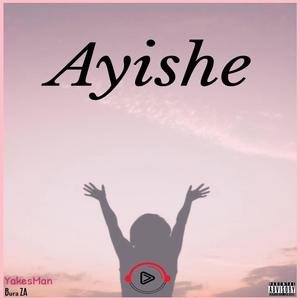 Ayishe (feat. Bura ZA)