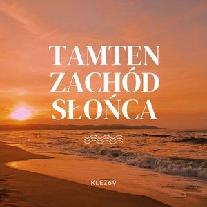 Tamten Zachód Słońca
