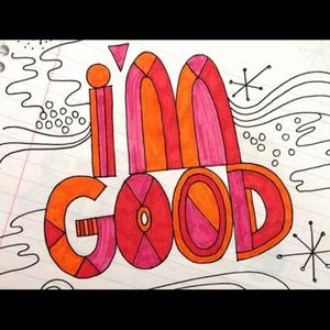 Im good