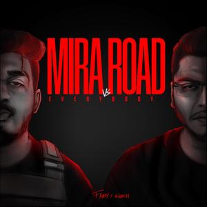 MIRA ROAD VS EVERYBODY