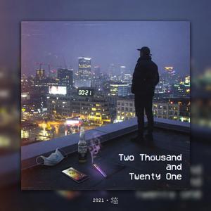 Two thousand and Twenty One