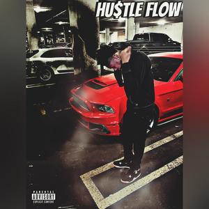 Hu$tle Flow