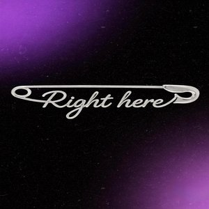 Right Here