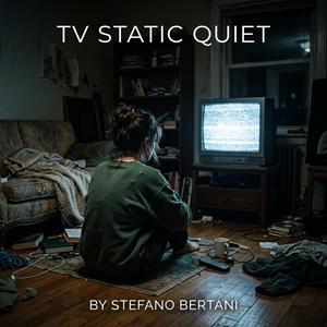 TV Static Quiet