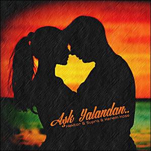 Aşk Yalandan (feat. suprazzers & Kerem Köse)