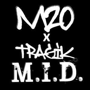 M.I.D. (feat. Tragik)