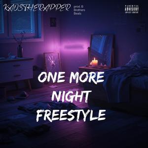 One More Night Freestyle