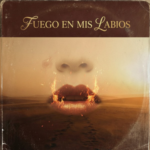 fuego en mis labios