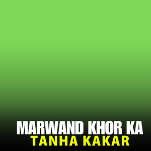 Marwand Khor Ka