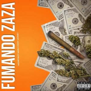 Fumando Zaza (feat. EZMONEY)