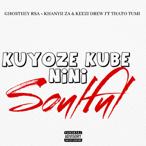 Kuyoze Kube Nini (Original)