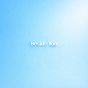Beside You