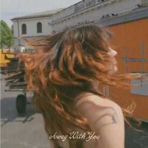 Away With You