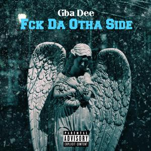 Fck Da Otha Side