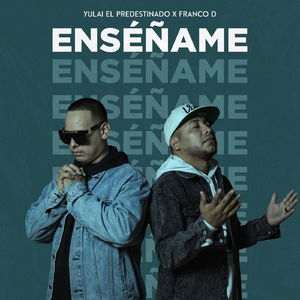 Enséñame (feat. Franco D)