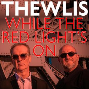 While the Red Light's On