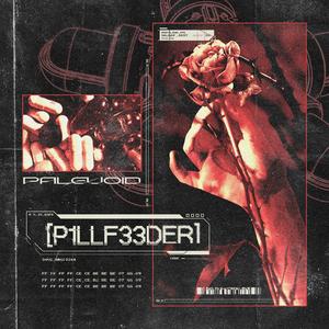 P1LLF33DER (feat. Kenny Stroh & DeadVectors)