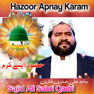 Hazoor Apnay Karam