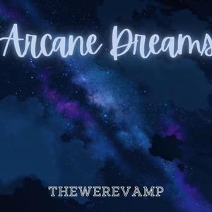 Arcane Dreams