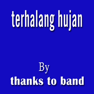Terhalang Hujan