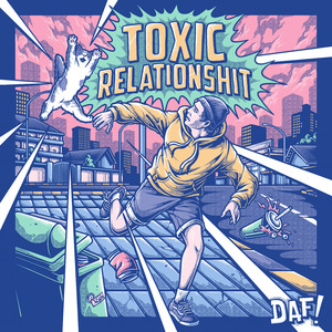 Toxic Relationshit