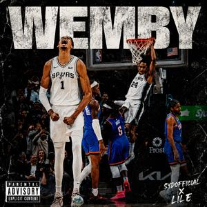 WEMBY (feat. Lil E)