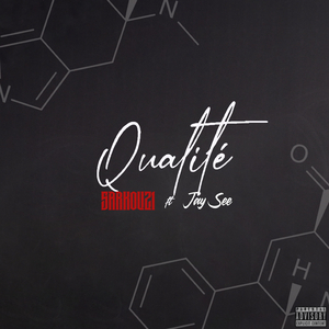 Qualité (feat. Jay See)