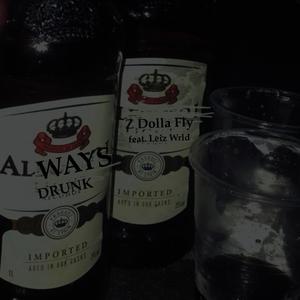 ALWAY$ DRUNK (feat. Leiz Wrld)