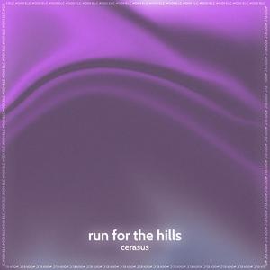 run for the hills (sped up)
