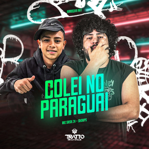Colei no Paraguai [Arrocha Rkt]